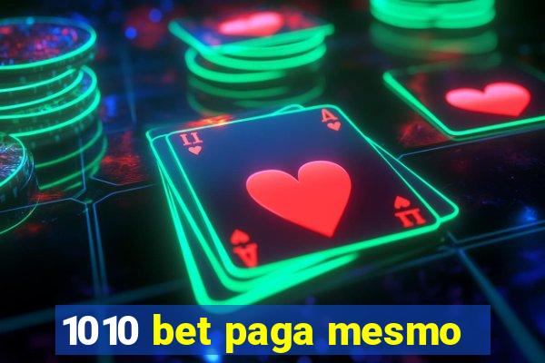 1010 bet paga mesmo